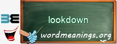 WordMeaning blackboard for lookdown